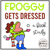 Froggy Gets Dressed | Book Study Activities and Craft