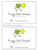 Froggy Gets Dressed Emergent Reader