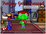 Froggy Gets Dressed:  Literacy, Language and Listening Book Companion