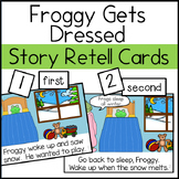 Froggy Gets Dressed Story Sequence and Retell Activities