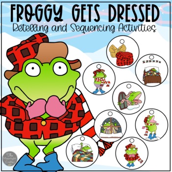 Preview of Froggy Gets Dressed Sequencing Activities