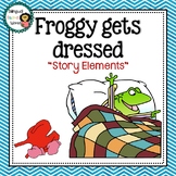 Froggy Gets Dressed: Story Elements & Sequence