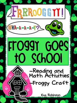 Preview of Froggy Goes To School-  Back to School Fun with Froggy!