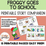Froggy Goes to School Printable Story Companion