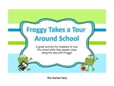 Froggy Takes a Tour of the School