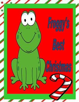 Preview of Froggy's Best Christmas  --  A Reader's Theater