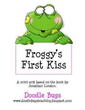 Preview of Froggy's First Kiss Mini Unit- Literacy, Reading, Language 