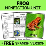 Frog Activities Nonfiction Unit + FREE Spanish