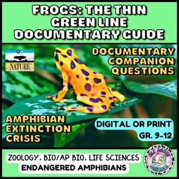 Preview of Frogs The Thin Green Line I Amphibian Extinction Crisis I Biology Zoology Lesson