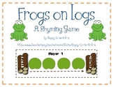 Frogs on Logs - A Rhyming Game and Center Activity