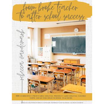 Preview of From Broke Teacher to After School Success/Passive Income/Digital Products Cours
