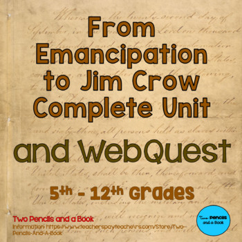 Preview of From Emancipation to Jim Crow UNIT Plus WEBQUEST - Grades 5-12