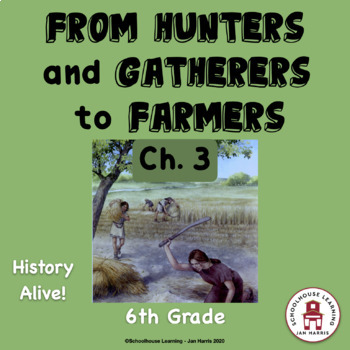 Preview of From Hunters and Gatherers to Farmers Ch. 3 Task Cards - History Alive!