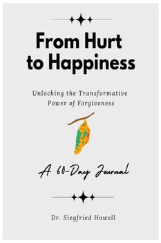Preview of From Hurt to Happiness: A Transformative Guide to Forgiveness