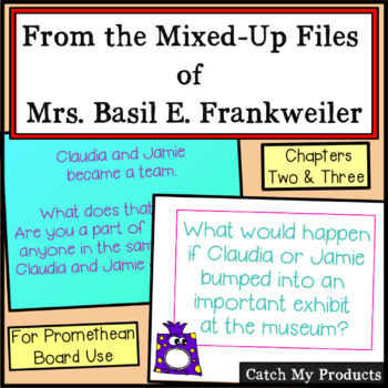 Preview of From The Mixed Up Files of Mrs. Basil E. Frankweiller Promethean Board Ch. 2&3