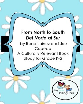 Preview of From North to South/ Del Norte al Sur A Culturally Relevant Book Study for K-2