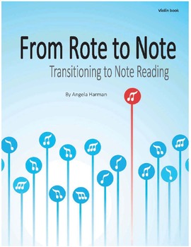 Preview of From Rote to Note - Transitioning to Note Reading