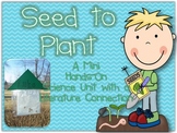 From Seed To Plant {Hands-on Science Unit with Literature 