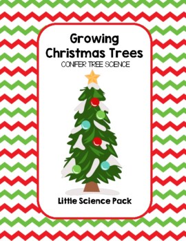 Preview of Growing Christmas Trees (Conifer Tree Science) - Little Science Pack