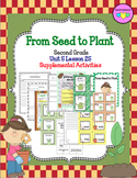From Seed to Plant ( Journeys Second Grade Unit 5 Lesson 25)