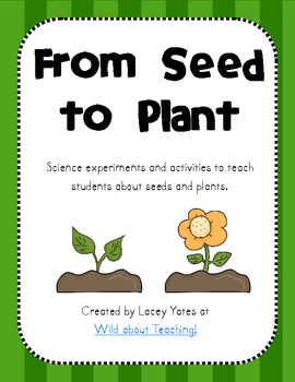 Preview of From Seed to Plant-Science Experiments and Activities