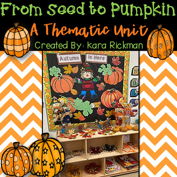 Preview of From Seed to Pumpkin: A Thematic Unit
