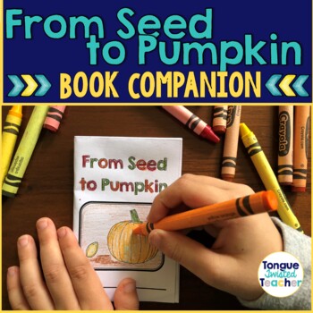 Preview of From Seed to Pumpkin by Jan Kottke Book Companion Guided Reading Lesson
