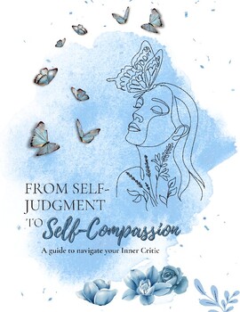 Preview of From Self-Judgment to Self-Compassion: A guide to navigate your Inner Critic