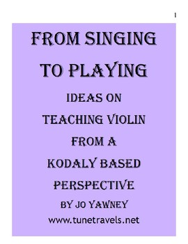 Preview of From Singing to Playing -teaching violin from a Kodaly perspective