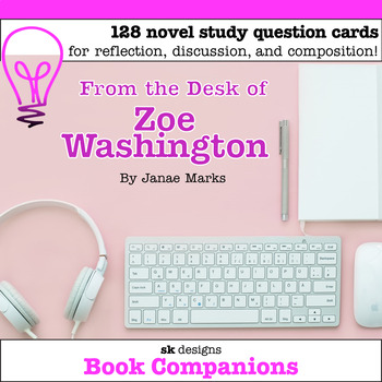 Preview of From the Desk of Zoe Washington Novel Study Discussion Question Cards