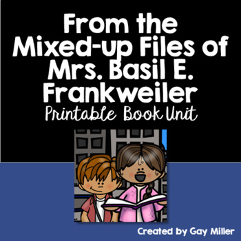 Preview of From the Mixed-Up Files of Mrs. Basil E. Frankweiler Novel Study