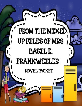 Preview of From the Mixed-Up Files of Mrs. Basil E. Frankweiler Novel Study Bundle