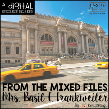 Preview of From the Mixed-Up Files of Mrs. Basil E. Frankweiler Novel and DIGITAL Resource