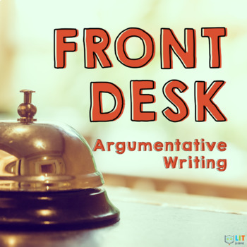 Preview of Front Desk Argumentative Writing Resources