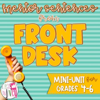 Preview of Front Desk Mentor Sentences & Interactive Activities Mini-Unit (gr 4-6)