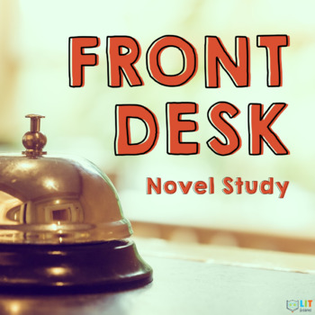 Preview of Front Desk Novel Study