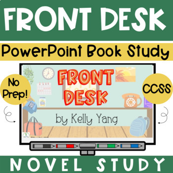 Preview of Front Desk Novel Study PowerPoint