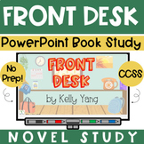 Front Desk Novel Study PowerPoint
