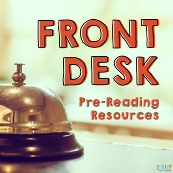 Preview of Front Desk Pre-Reading Resources