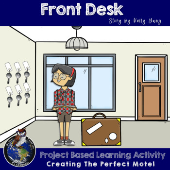 Preview of Front Desk Project Based Learning Activity: Kelly Yang