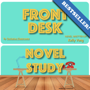 Preview of Front Desk by Kelly Yang - Novel Study, Reading Activities, and Writing Prompts