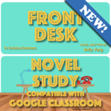 Front Desk by Kelly Yang - Novel Study & Reading Activitie