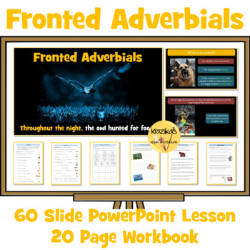 Preview of Fronted Adverbials - PowerPoint Lesson and Worksheets