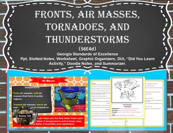 Preview of Fronts, Air Masses, Tornadoes, and Thunderstorms (S6E4d)