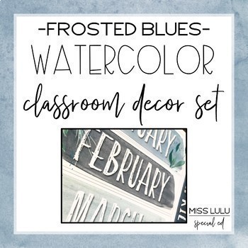 Preview of Frosted Blues Watercolor Classroom Decor Bundle