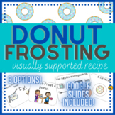 Frosting Donuts Visually Supported Beginner Recipe