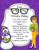 Frosty Relay: A fun way to review integers, expressions, p