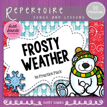 Preview of Frosty Weather Melody Practice Activities - Do Pentatonic Scale