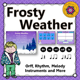 Elementary Music Lesson ~ Frosty Weather: Orff, Rhythm, Me
