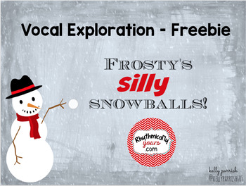 Preview of Frosty's Silly Snowballs - Vocal Exploration PPT